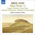 USED CD - Ireland, John Lenehan – Piano Works Volume 3