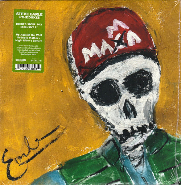 Steve Earle & The Dukes – Up Against The Wall Redneck Mother / Night Rider's Lament - 7"