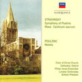 USED CD - Stravinsky, Poulenc, Choir Of Christ Church Cathedral, Philip Jones Ensemble, London Sinfonietta, Simon Preston – Symphony Of Psalms ⦁ Mass ⦁ Canticum Sacrum ⦁ Motets