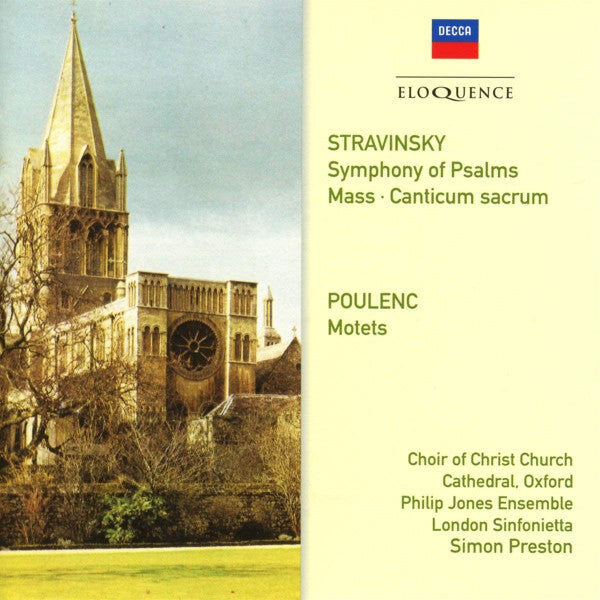 USED CD - Stravinsky, Poulenc, Choir Of Christ Church Cathedral, Philip Jones Ensemble, London Sinfonietta, Simon Preston – Symphony Of Psalms ⦁ Mass ⦁ Canticum Sacrum ⦁ Motets