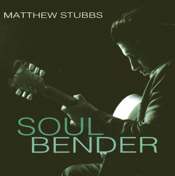 USED CD - Matthew Stubbs – Soul Bender