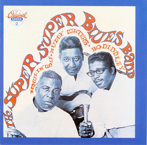 USED CD - Howlin' Wolf, Muddy Waters, Bo Diddley – The Super Super Blues Band