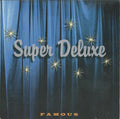 USED CD - Super Deluxe – Famous