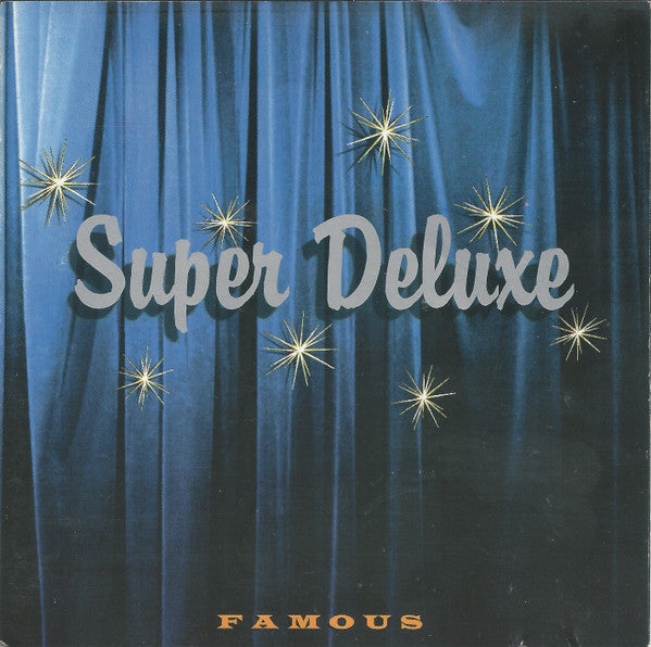 USED CD - Super Deluxe – Famous