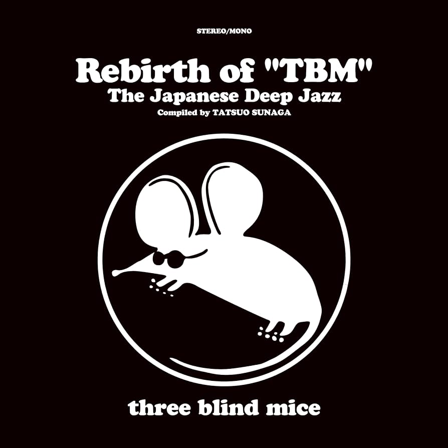 Rebirth Of "TBM" (The Japanese Deep Jazz)