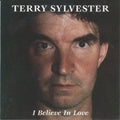 USED CD - Terry Sylvester – I Believe In Love