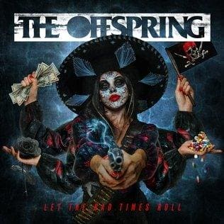 THE OFFSPRING - Let The Bad Times Roll Vinyl