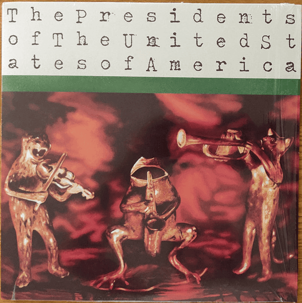 THE PRESIDENTS OF THE UNITED STATES OF AMERICA - The Presidents Of The United States Of America Vinyl