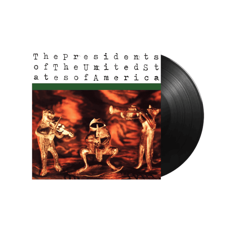 THE PRESIDENTS OF THE UNITED STATES OF AMERICA - The Presidents Of The United States Of America Vinyl