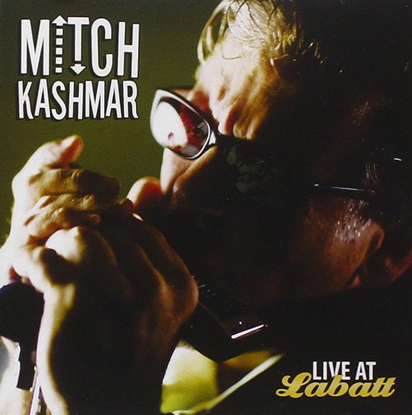 USED CD - Mitch Kashmar – Live At Labatt