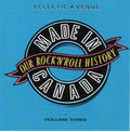 USED CD - Various – Made In Canada: Our Rock 'N' Roll History - Volume 3: Eclectic Avenue (1965-1974)