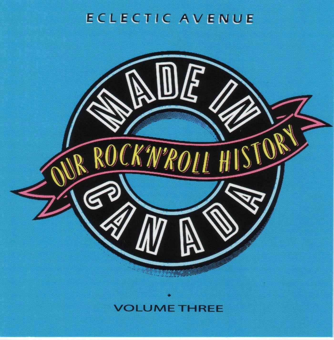 USED CD - Various – Made In Canada: Our Rock 'N' Roll History - Volume 3: Eclectic Avenue (1965-1974)