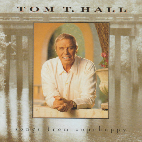USED CD - Tom T. Hall – Songs From Sopchoppy