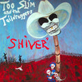 USED CD - Too Slim And The Taildraggers – Shiver