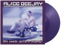 Alice Deejay - Who Needs Guitars Anyway? (MOV PURPLE VINYL LP) | NEW