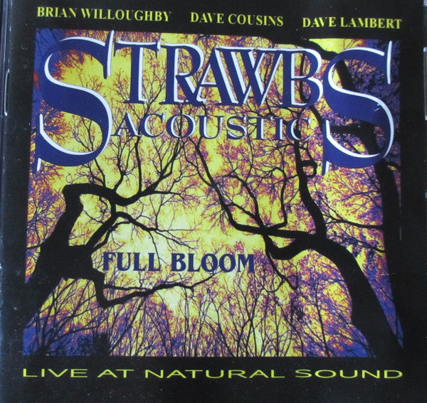 USED CD - Acoustic Strawbs – Full Bloom - Live At Natural Sound