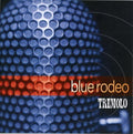 USED CD - Blue Rodeo – Tremolo