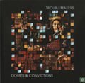 USED CD - Troublemakers – Doubts & Convictions