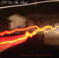 2LP - TV On The Radio - Desperate Youth, Blood Thirsty Babes