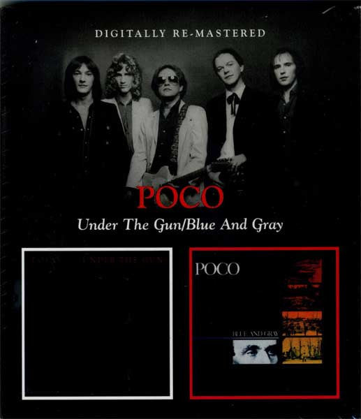 USED 2CD - Poco – Under The Gun/Blue And Gray