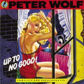 Peter Wolf – Up To No Good - USED CD
