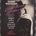 USED CD - Roger Whittaker – I Will Always Love You
