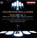 USED SACD - Vaughan Williams, Richard Hickox Singers, London Symphony Chorus, London Symphony Orchestra, Richard Hickox – Symphony No. 4 - Mass In G minor - Six Choral Songs