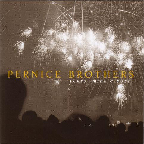 USED CD - Pernice Brothers – Yours, Mine & Ours