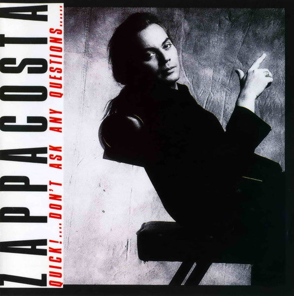 USED CD - Zappacosta – Quick....Don't Ask Any Questions
