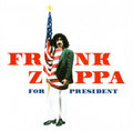 2LP - Frank Zappa – Frank Zappa For President